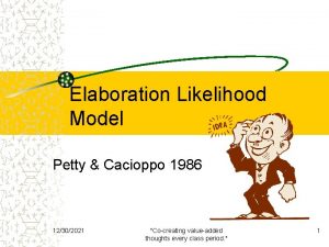 Elaboration Likelihood Model Petty Cacioppo 1986 12302021 Cocreating