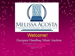 Welcome Designer Handbag Silent Auction For the benefit