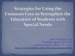 Strategies for Using the Common Core to Strengthen