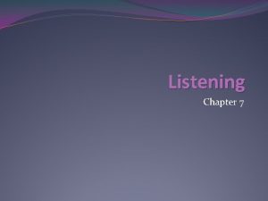 Listening Chapter 7 Time Devoted to Communications Activities