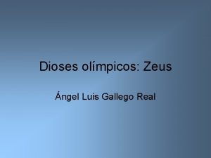 Dioses olmpicos Zeus ngel Luis Gallego Real Zeus