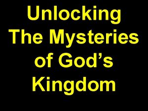 Unlocking The Mysteries of Gods Kingdom Mysteries of