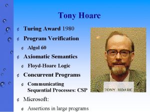 Tony Hoare Turing Award 1980 Program Verification Axiomatic