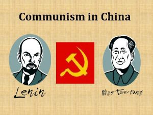 Communism in China China in the 1900s China