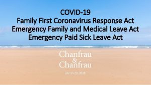 COVID19 Family First Coronavirus Response Act Emergency Family