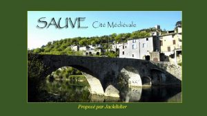 Propos par Jackdidier SAUVE Localit du Gard au