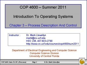 COP 4600 Summer 2011 Introduction To Operating Systems