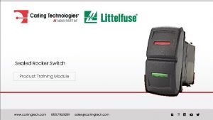 Sealed Rocker Switch Product Training Module www carlingtech