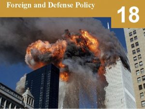 Foreign and Defense Policy 18 Video The Big