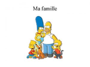 Ma famille Cest moi Lisa Voici ma mre