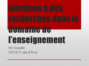 Initiation des recherches dans le domaine de lenseignement