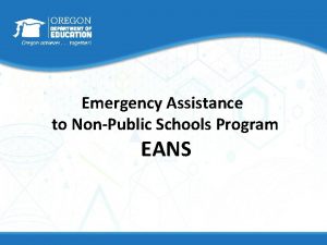 Emergency Assistance to NonPublic Schools Program EANS Our