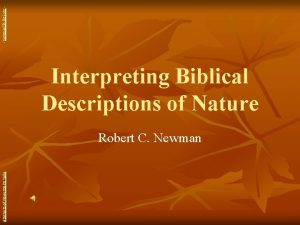 newmanlib ibri org Interpreting Biblical Descriptions of Nature