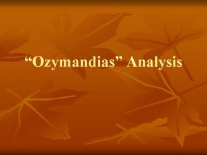 Ozymandias Analysis Thesis Statements n n Percy Shelley