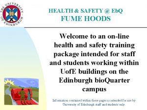 HEALTH SAFETY Eb Q FUME HOODS Welcome to