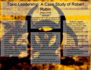 Toxic Leadership A Case Study of Robert Rubin