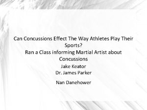 Can Concussions Effect The Way Athletes Play Their
