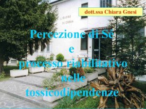 dott ssa Chiara Gnesi Percezione di S e