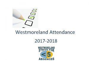 Westmoreland Attendance 2017 2018 Westmoreland County Student Absences