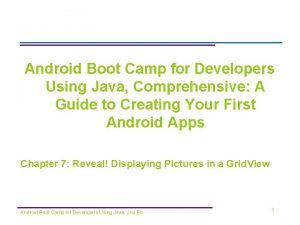 Android Boot Camp for Developers Using Java Comprehensive