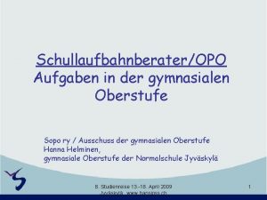 SchullaufbahnberaterOPO Aufgaben in der gymnasialen Oberstufe Sopo ry