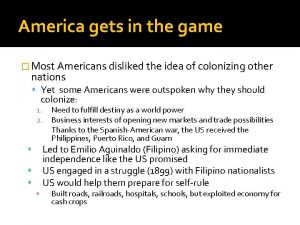 America gets in the game Most Americans disliked