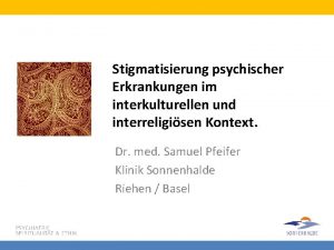 Stigmatisierung psychischer Erkrankungen im interkulturellen und interreligisen Kontext