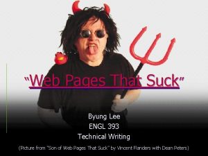 Web Pages That Suck Byung Lee ENGL 393