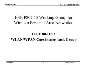 November2002 doc IEEE 802 15 02485 r 0