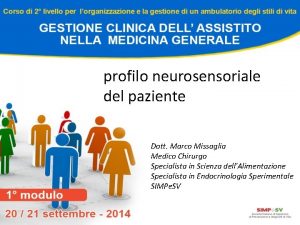 profilo neurosensoriale del paziente Dott Marco Missaglia Medico