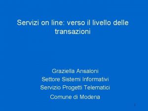 Servizi on line verso il livello delle transazioni