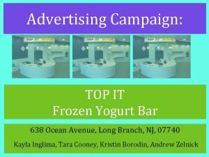 Advertising Campaign TOP IT Frozen Yogurt Bar 638