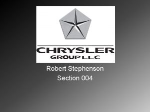 Robert Stephenson Section 004 Chrysler Goup LLC Automotive