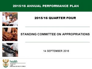 201516 ANNUAL PERFORMANCE PLAN 201516 QUARTER FOUR STANDING