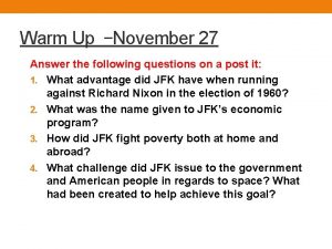 Warm Up November 27 Answer the following questions