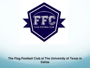 The Flag Football Club at The University of