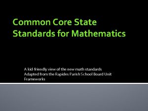 Common Core State Standards for Mathematics A kidfriendly