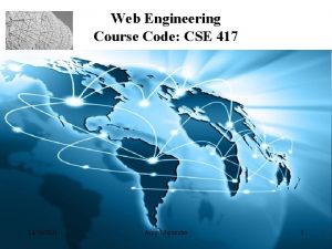 Web Engineering Course Code CSE 417 12302021 Anup