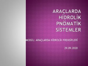 ARALARDA HDROLK PNMATK SSTEMLER MODL ARALARDA HDROLK PRENSPLER