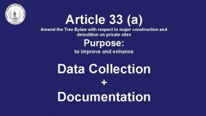 Article 33 a Amend the Tree Bylaw with