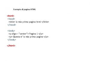 Esempio di pagina HTML html head title la
