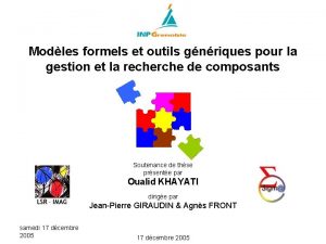 Modles formels et outils gnriques pour la gestion