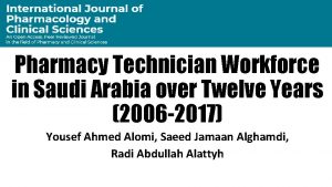 Pharmacy Technician Workforce in Saudi Arabia over Twelve