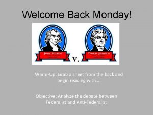 Welcome Back Monday WarmUp Grab a sheet from