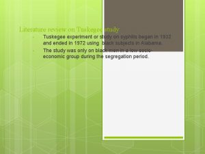 Literature review on Tuskegee study Tuskegee experiment or