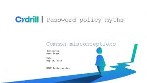 Password policy myths Common misconceptions Instructor Erno Jeges