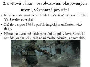 2 svtov vlka osvobozovn okupovanch zem vznamn povstn