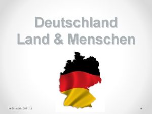 Deutschland Land Menschen Schuljahr 201112 1 Inhaltsverzeichnis Land