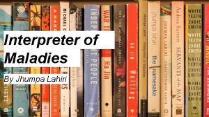 Interpreter of i Maladies i By Jhumpa Lahirii