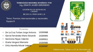 TECNOLGICO NACIONAL DE MXICO ITVH Ing ZINATH JAVIER